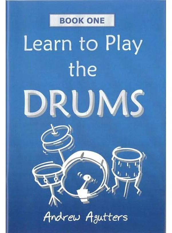 Learn To Play The Drums Book 1 Andrew Agutters
