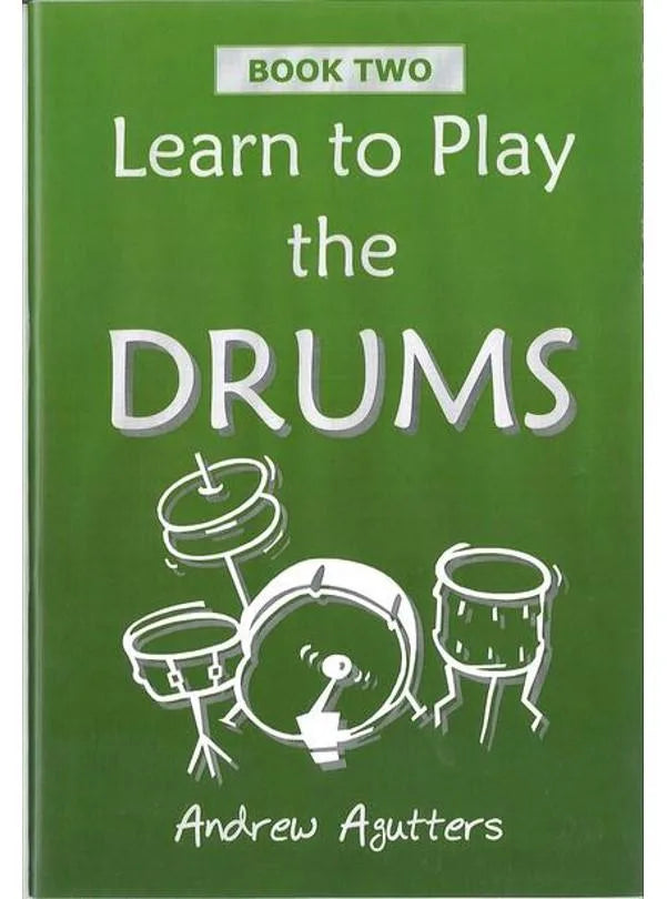 Learn To Play The Drums Book 2 Andrew Agutters