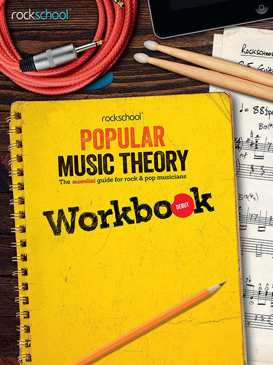 Rock School Popular Music Theory Workbook Debut